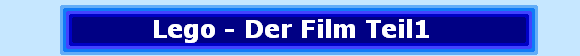 Lego - Der Film Teil1
